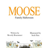 MOOSE Family Halloween