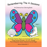 Remembering The 4-Seasons - Book 1: Interactive Coloring and Activity Book for People With Dementia, Alzheimer's, Stroke, Brain Injury and Other Cogni