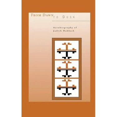 From Dawn To Dusk: Autobiography of Judith Hubback