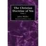 The Christian Doctrine of Sin, Volume 2