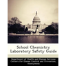 School Chemistry Laboratory Safety Guide