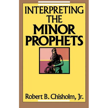 Interpreting the Minor Prophets
