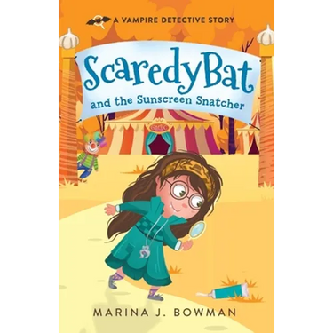 Scaredy Bat and the Sunscreen Snatcher: Full Color