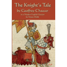 The Knight's Tale: In a Modern English Version by Simon Webb