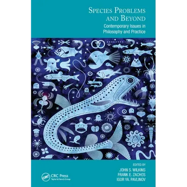 Species Problems and Beyond: Contemporary Issues in Philosophy and Practice