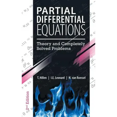 Partial Differential Equations: Theory and Completely Solved Problems