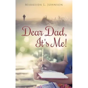 Dear Dad, It's Me!