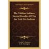 The Tahltan Indians; Sacred Bundles of the Sac and Fox Indians