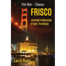 FRISCO Honeymoon For Three: The Dead Fisherman