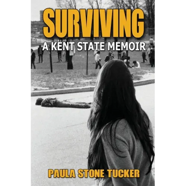 Surviving: A Kent State Memoir