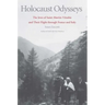 Holocaust Odysseys: The Jews of Saint-Martin-Vésubie and Their Flight Through France and Italy