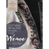 Clothing from the Hands That Weave