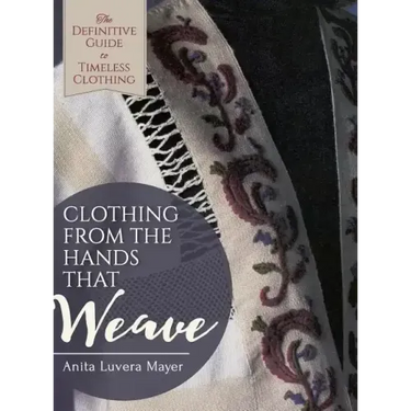 Clothing from the Hands That Weave