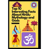 Top 10 Interesting Facts About Hindu Mythology and Gods