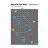 Beyond the Blue: Love, Life and Autism