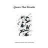 Quotes That Breathe