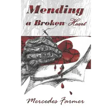 Mending A Broken Heart