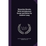 Waverley Novels; With Introductory Essay and Notes by Andrew Lang