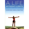 A Life Without Limits: A World Champion's Journey