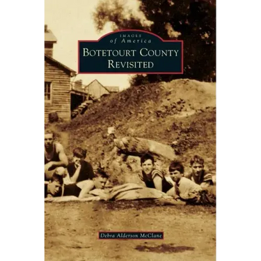 Botetourt County Revisited