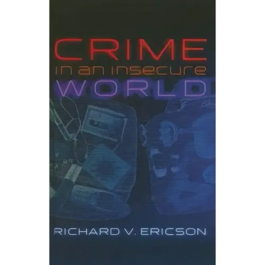 Crime in an Insecure World