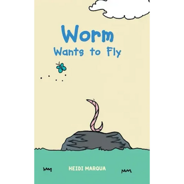 Worm Wants to Fly