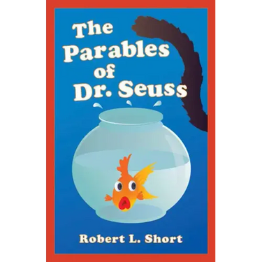 The Parables of Dr. Seuss