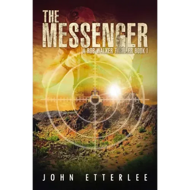 The Messenger: A Rob Walker thriller