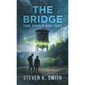 The Bridge: Final Kingdom Book Three