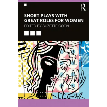 Short Plays with Great Roles for Women