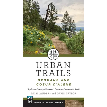 Urban Trails: Spokane and Coeur d'Alene: Spokane County, Kootenai County, Centennial Trail
