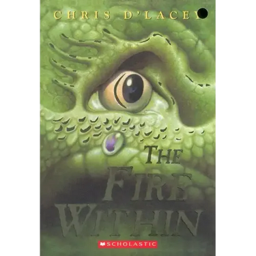 The Fire Within (the Last Dragon Chronicles #1): Volume 1