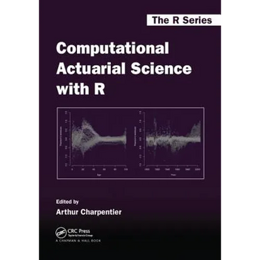Computational Actuarial Science with R