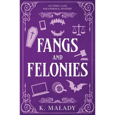 Fangs and Felonies