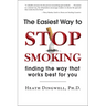 The Easiest Way to Stop Smoking: Finding the Way That Works Best for You