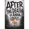 After the Death of Anna Gonzales