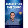 Conquer Your Inner Demons: The Ultimate Guide to Better Mental Health