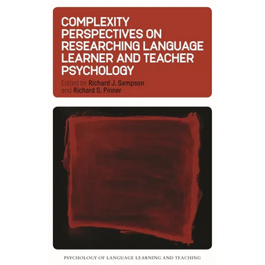 Complexity Perspectives on Researching Language Learner and Teacher Psychology