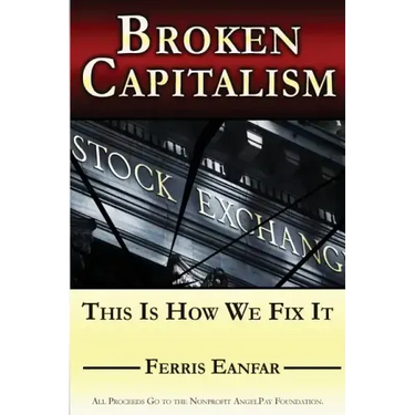 Broken Capitalism: This Is How We Fix It