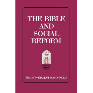 The Bible and Social Reform