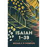 Isaiah 1-39: A Commentary