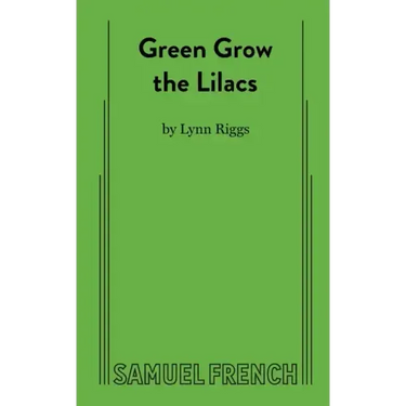 Green Grow the Lilacs