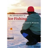 An Introduction to Ice Fishing