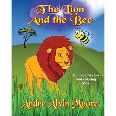 The Lion and the Bee: A children's story and coloring book