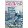 Cleveland, Second Edition: A Concise History, 1796-1996