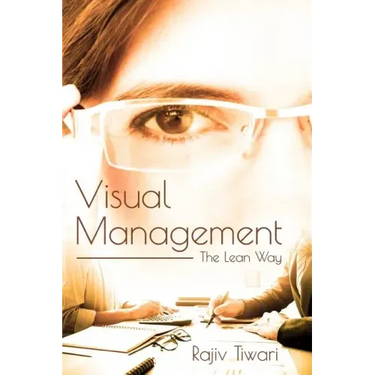 Visual Management: The Lean Way