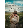 A Steadfast Heart