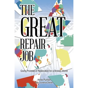 The Great Repair Job: God's Promise of Restoration for a Broken World