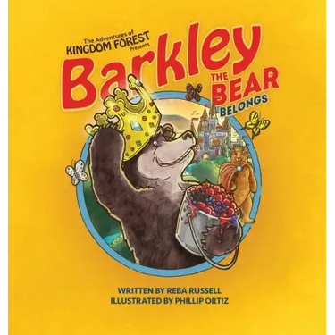 Barkley the Bear Belongs: Overcoming An Orphan Heart