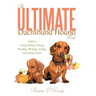 The Ultimate Dachshund Hound Book: Guide to Caring, Raising, Training, Breeding, Whelping, Feeding, and Loving a Doxie